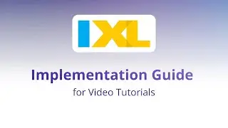 Implementation guide: Video Tutorials