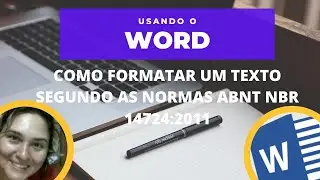 Formatação básica de textos no Word 2016 - ABNT NBR 14724:2011