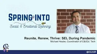 Reunite, Renew, Thrive: SEL During Pandemic