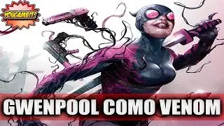 VIDEOCOMIC: GWENPOOL RUMBO AL VENOMVERSO - HISTORIA DE EDGE OF VENOMVERSE