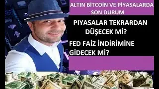BİTCOİN VE ALTCOİNLERDE SON DURUM. PIYASALAR TEKRARDAN DUSER MI FED ACIL FAIZ INDIRIMI YAPAR MI