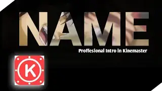 How to make Intro for YouTube in Kinemaster | Kinemaster me intro kaise banaen