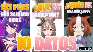 10 UMA MUSUME Facts You (MIGHT) Not Know | Part 2