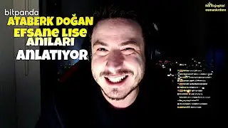 Ataberk Doğan | Recounts His Legendary High School Memories (Guaranteed to Make You Laugh)