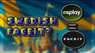 ESPLAY - The Swedish Faceit for CS2? Welcome home!