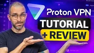 The ONLY Proton VPN Review and Tutorial You’ll Ever Need!