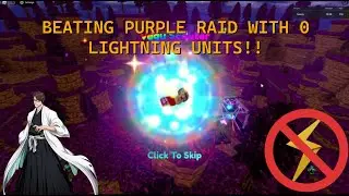 HOW TO SOLO PURPLE RAID WITH NO LIGHTNING UNITS!!! ROBLOX ASTD