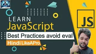 JavaScript Best Practices Revealed | Top 10 Best Practices Every Developer Should Know 🚀 [Hindi]