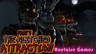 The Glitched Attraction - Прохождение#1 • Это новый FNAF? • По настоящему страшно • Все аниматроники