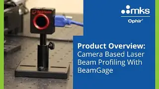Camera Based Laser Beam Profiling With BeamGage