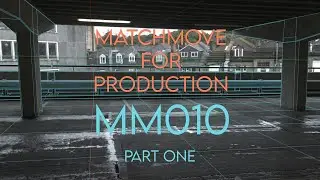 3DEqualizer - Matchmove For Production - Camera Tracking - MM010 - Part One