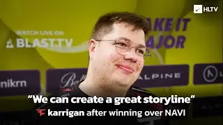 karrigan on beating NAVI: "It literally felt like a playoff game"