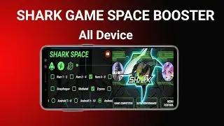 Shark Game Space Booster For Android | Max FPS Fix Lag - No Root