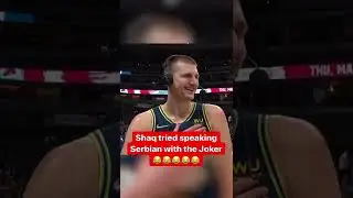 SHAQ tries to speak SERBIAN with Nikola Jokic 🤣 
