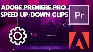 Premiere Pro CC Tutorial | How to Speed Up/Down Clips in Premiere Pro CC
