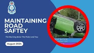 Maintaining Road Safety with Officer Brent Batson