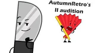 AutumnRetro's II Audition (Declined)