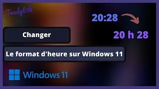 Changer le format d'heure sur Windows 11 (rediffusion)