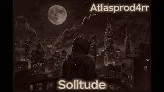 Solitude – Melancholic | The Weeknd x Billie Eilish Type Beat | Dark Trap 2025 | Atlasprod4rr