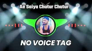 Ae Saiya Chutur Chutur Hoth Chate Na Deb Othalali Lagaile Bani ‼️💯💯‼️EDM Mix EDM DROP MIX 😈😈‼️Dj No