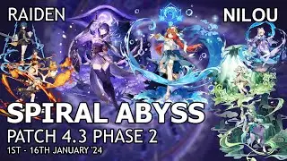 [Genshin Impact F2P] Spiral Abyss 4.3 Phase 2 36* - C0 Nilou, C3 Raiden Teams