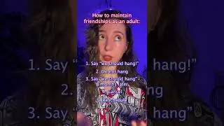 how to maintain adult friendships #shorts