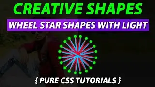 Wheel Star Shapes with Lights Using Pure CSS By VRPawar