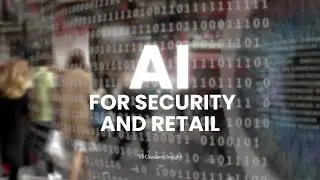 AI's Role in Security & Retail