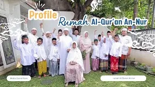 Profile Rumah al qur,an An-nur Surabaya
