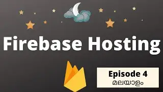 Firebase Hosting | Malayalam Episode 4