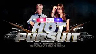 HOT PURSUIT_PROMO_2_30SEC