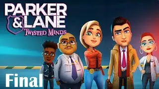 Parker & Lane: Twisted Minds | Final Gameplay Part 20 (Level 58 to 60)