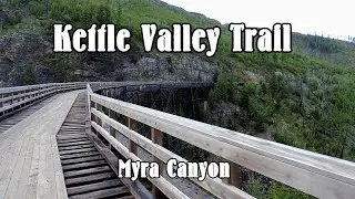 Kettle Valley Trail  Myra Canyon Trestle 5