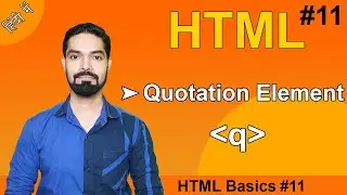 HTML Quotation Elements | How to use HTML q Tag | Hindi | 