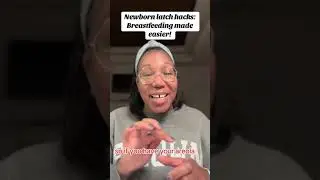 Newborn Latching Hacks: Breastfeeding Made Easier!