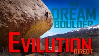 DREAM CLIMB... Evilution Direct (v11, 55ft) - Bishop, CA