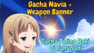 Gacha Navia Dan Banner Weapon - Genshin Impact