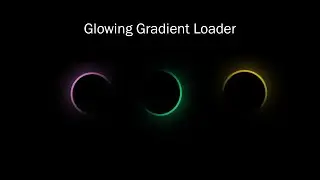 🌀 Glowing Gradient Circle Loader | HTML & CSS Animation