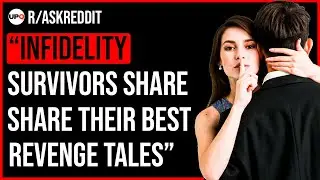 Surviving Infidelity: Tales of the Ultimate Revenge