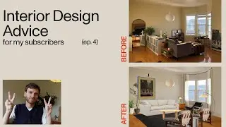 interior design advice for my subscribers! (you guys!) pt. 4