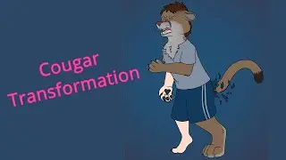 Cougar Transformation / Cougar TFTG