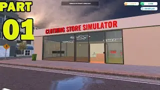 I Opened A Clothing Store. Clothing Store Simulator First Look!