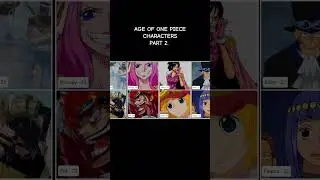 AGE OF ONE PIECE CHARACTERS PART 2. #trending #onepiece #youtubeshorts #anime #fyp