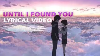 until i found you × anime edit | The Eshthetic |