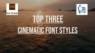 Top Three Font Styles For Adobe Premiere Pro