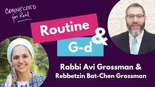 The Importance of Routine in Judaism