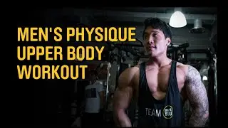 Cinematic Bodybuilding Workout - Upper Body by Chang-Hun - IFBB Men's Physique Champ