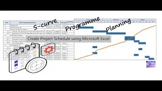 How to Make Project Schedule using Microsoft Excel | Programme | S-curve | Gantt Chart