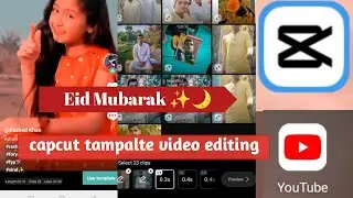 খুব সহজে ঈদের নতুন ভিডিও বানান ক্যাপট দিয়ে|| Eid Mubarak trending video||capcut tampalte video||🌙✨