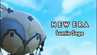 NEW ERA | LUMIA SAGA CINEMATIC #2